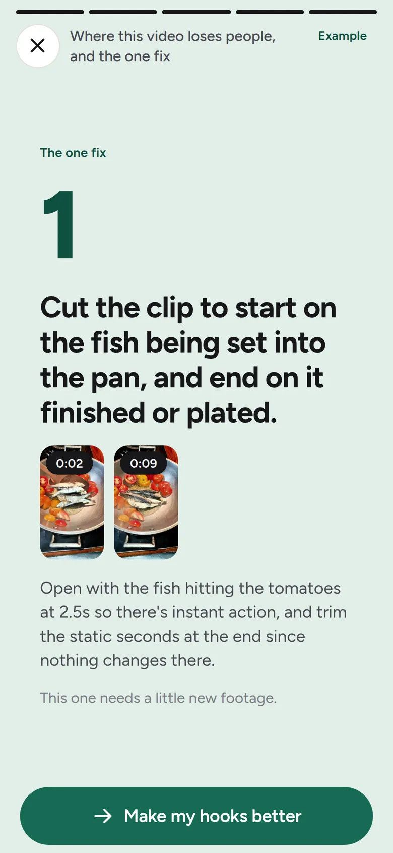 The one fix card: cut the clip to start on the fish being set into the pan, and end on it plated.